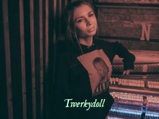 Twerkydoll