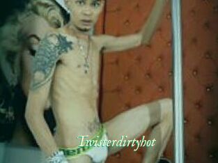 Twisterdirtyhot