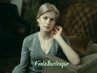 ViolaBurlesque