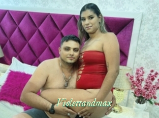 Violettandmax