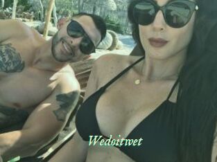 Wedoitwet