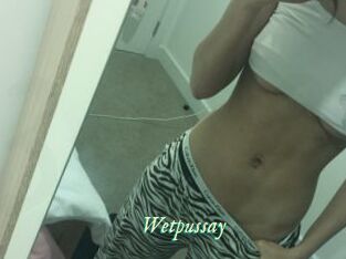 Wetpussay