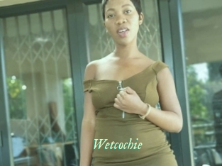 Wetcochie