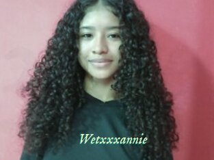 Wetxxxannie