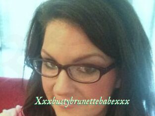 Xxxbustybrunettebabexxx