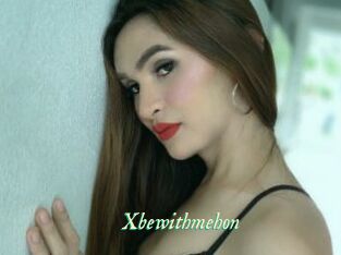 Xbewithmehon