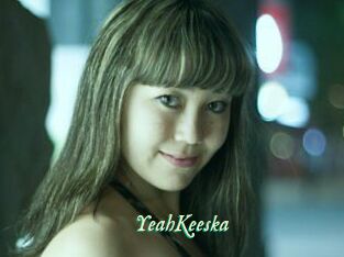 YeahKeeska