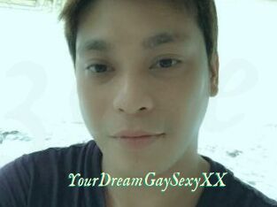 YourDreamGaySexyXX