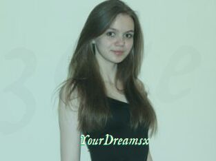 YourDreamsx