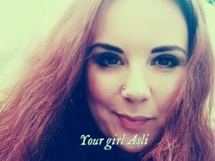 Your_girl_Asli