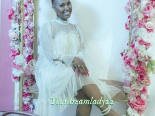 Yourdreamlady22