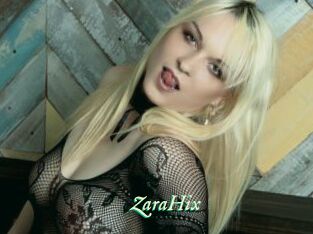 ZaraHix