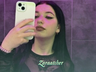 Zaraatcher